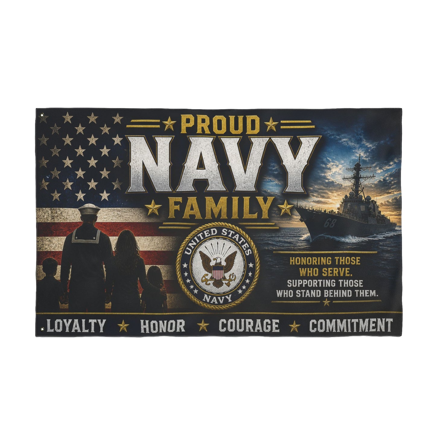 Proud Navy Family Flag — Double-Sided Military Garden Banner (Loyalty Honor Courage Commitment)