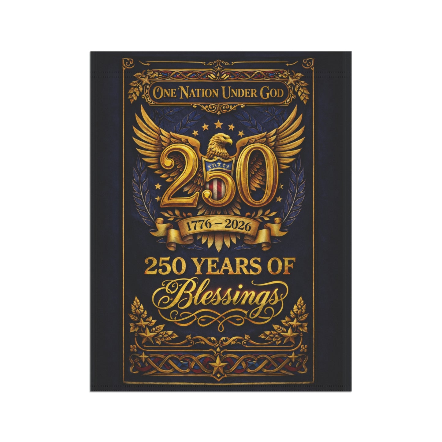 250 Years of Blessings Garden Flag – 1776-2026 Patriotic Banner