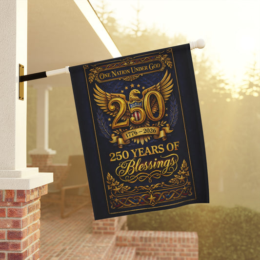 250 Years of Blessings Garden Flag – 1776-2026 Patriotic Banner